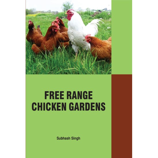 Free-Range Chicken Gardens