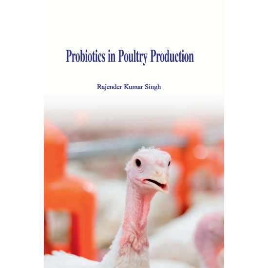 Probiotics in Poultry Production