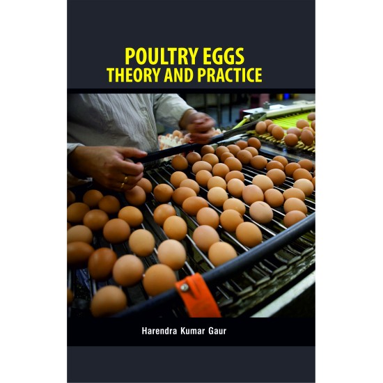 Poultry Eggs: Theory and Practice