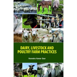 Dairy, Livestock and Poultry Farm Practices