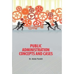 Public Administration Concepts and Cases