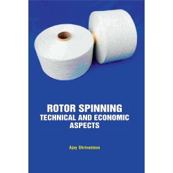 Rotor Spinning: Technical and Economic Aspects