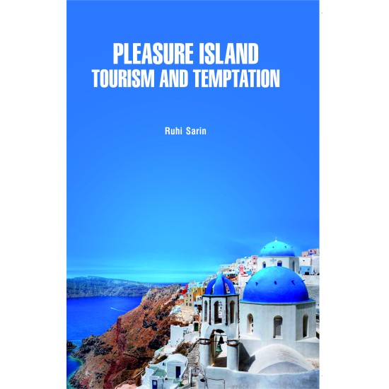 Pleasure Island: Tourism and Temptation 