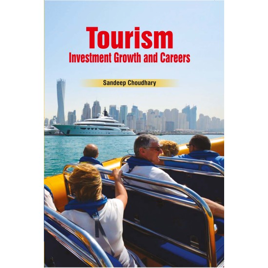 Tourism: Investment Growth and Careers