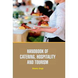 Handbook of Catering, Hospitality and Tourism