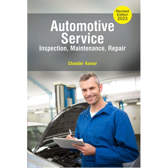 Automotive Service: Inspection, Maintenance, Repair