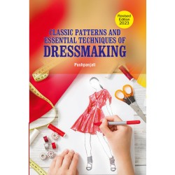 Classic Patterns and Essentials Techniques of Dressmaking