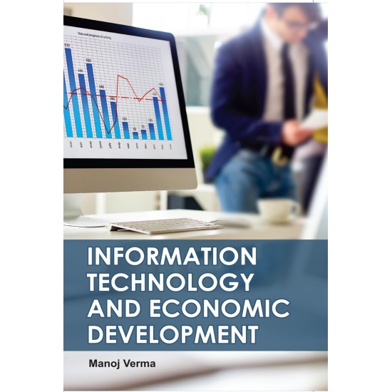 INFORMATION TECHNOLOGY AND ECONOMIC DEVELOPMENT