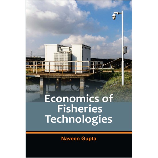 Economics of Fisheries Technologies 