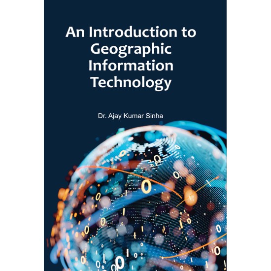 An Introduction to Geographic Information Technology 