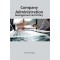 Company Administration: Management and Policy 