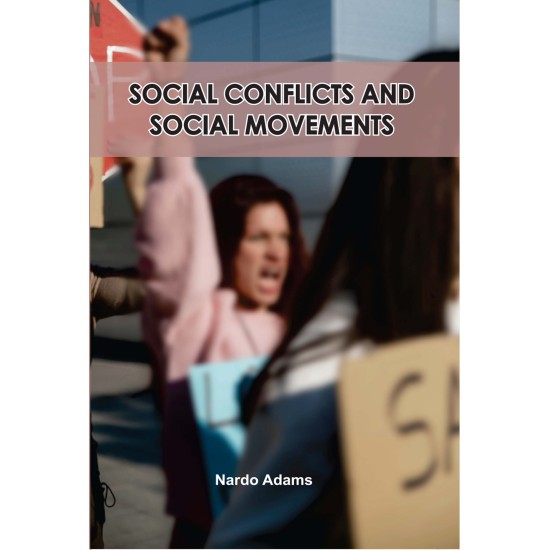 SOCIAL CONFLICTS AND SOCIAL MOVEMENTS