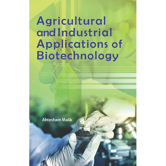 Agricultural and Industrial Applications of Biotechnology