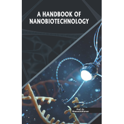 A Handbook of Nanobiotechnology