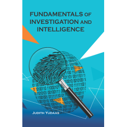 FUNDAMENTALS OF INVESTIGATION AND INTELLIGENCE 