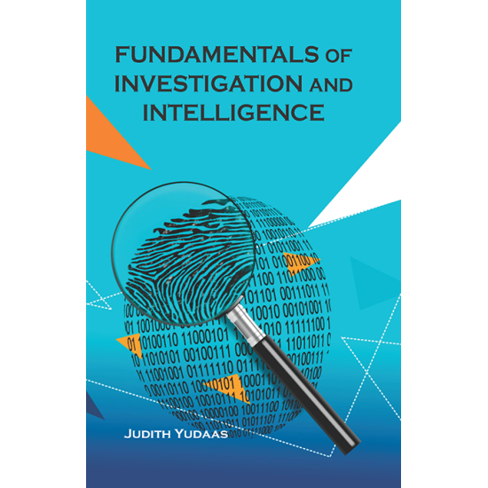 FUNDAMENTALS OF INVESTIGATION AND INTELLIGENCE 