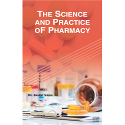 The Science and Practice oF Pharmacy