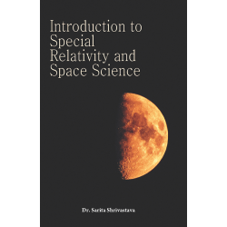 Introduction to Special Relativity and Space Science 