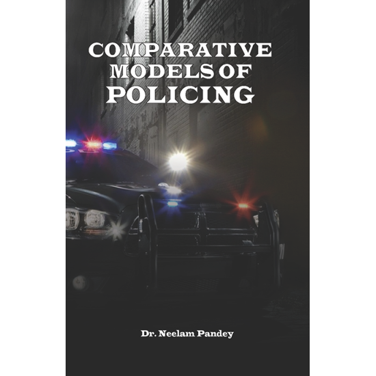 COMPARATIVE MODELS OF POLICING  