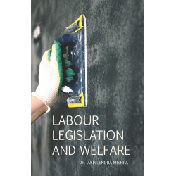 Labour Legislation and welfare 