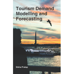 Tourism Demand Modelling and Forecasting 