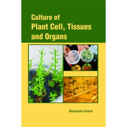 Culture Of Plant Cells, Tissues And Organs