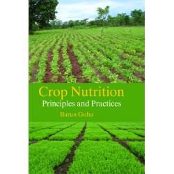 Crop Nutrition: Principles And Practices