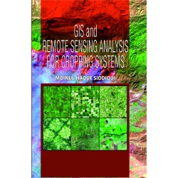 Gis And Remote Sensing Analysis For Cropping Systems