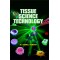 Tissue Science Technology