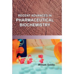 Recent Advances In Pharmaceutical Biochemistry