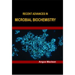 Recent Advances In Microbial Biochemistry