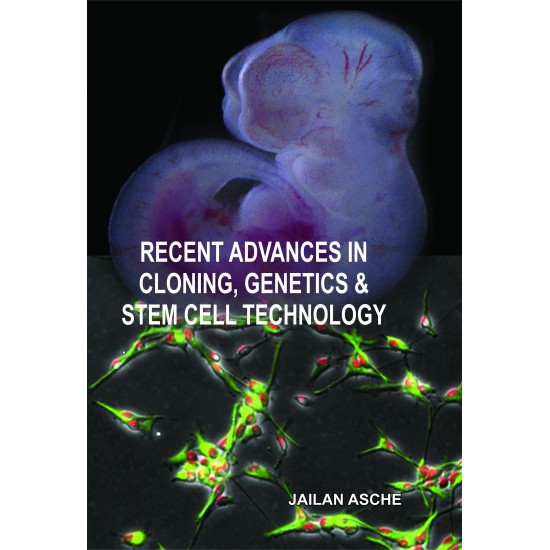 Recent Advances In Cloning, Genetics And Stem Cell Technology