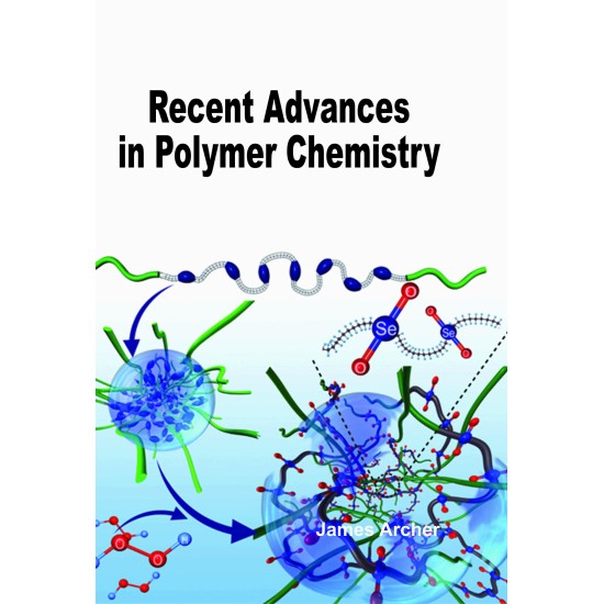 Recent Advances In Polymer Chemistry