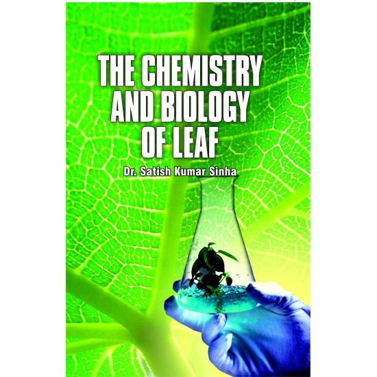 The Chemistry And Biology Of Leaf