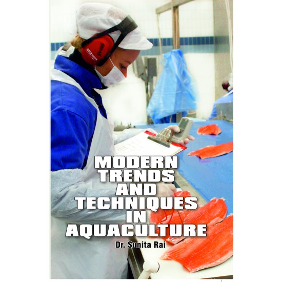 Modern Trends And Techniques In Aquaculture