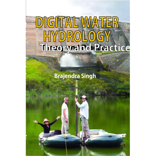 Digital Water Hydrology : Theory And Practice