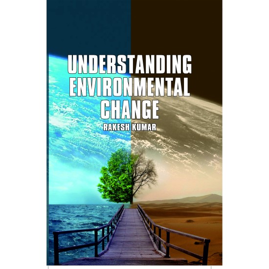 UNDERSTANDING ENVIRONMENTAL CHANGE