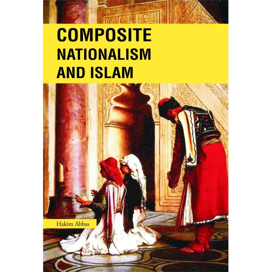 Composite Nationalism And Islam