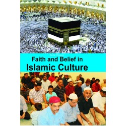 Faith And Belief In Islamic Culture