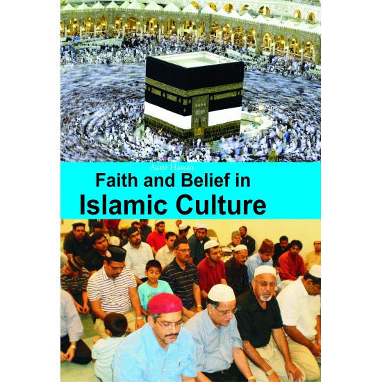 Faith And Belief In Islamic Culture